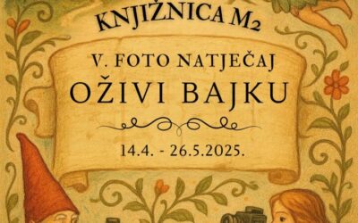 Foto Natječaj : Oživi Bajku